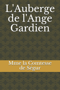 L'Auberge de l'Ange-Gardien