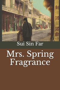 Mrs. Spring Fragrance