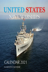 United States Navy Warships Calendar 2021