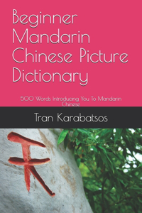Beginner Mandarin Chinese Picture Dictionary