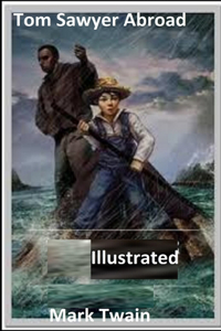 Tom Sawyer Abroad Illustrated