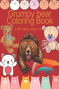 Grumpy bear Coloring Book For kids Ages 4-8