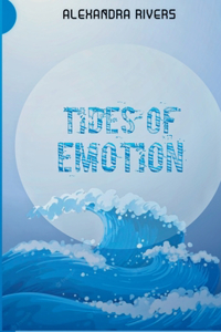 Tides of Emotion