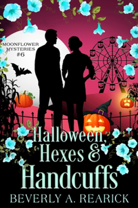 Halloween, Hexes & Handcuffs