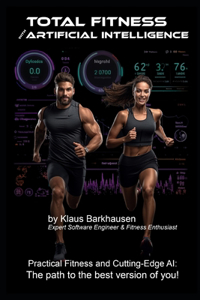 Total Fitness with Artificial Intelligence