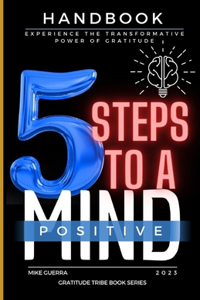 5 Steps to a Positive Mind