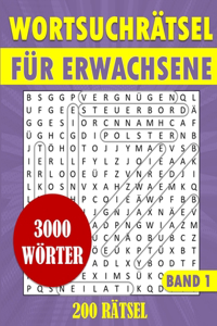 Wortsuchrätsel Für Erwachsene - 200 Rätsel - 3000 Wörter