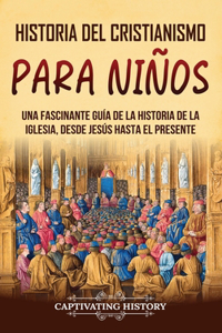 Historia del cristianismo para niños