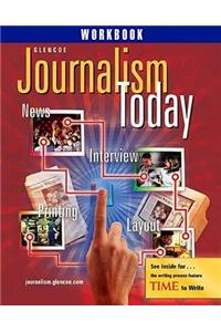 Journalism Today, Student Workbook