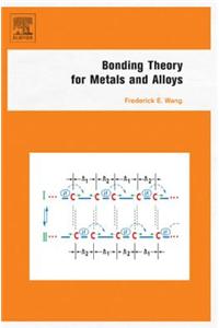 Bonding Theory for Metals and Alloys