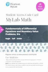 Mylab Math with Pearson Etext -- 18 Week Standalone Access Card -- For Fundamentals of Differential Equations and Boundary Value Problems