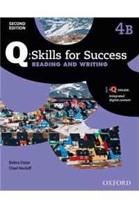 Q: Skills for Success: Level 4: Reading & Writing Split Student Book B with iQ Online