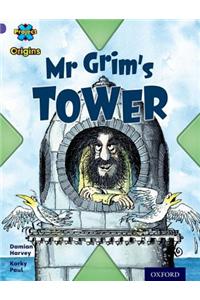Project X Origins: Purple Book Band, Oxford Level 8: Buildings: Mr Grim's Tower