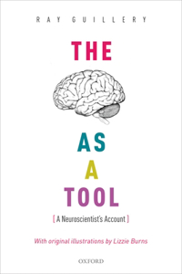 The Brain as a Tool