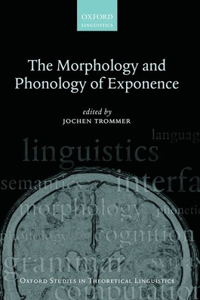 Morphology and Phonology of Exponence