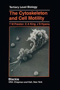 Cytoskeleton and Cell Motility