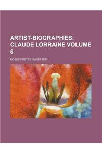 Artist-Biographies Volume 6