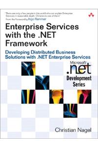Enterprise Services with the .Net Framework