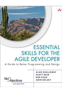 Essential Skills for the Agile Developer