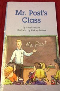 Reading 2007 Leveled Reader 6-Pack Grade 3 Unit 1 Lesson 1 Advanced Mr. Post's Class