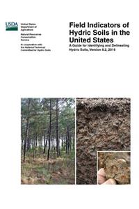 Field Indicators of Hydric Soils in the United States - A Guide for Identifying and Delineating Hydric Soils - Version 8.2, 2018 (Color Edition)