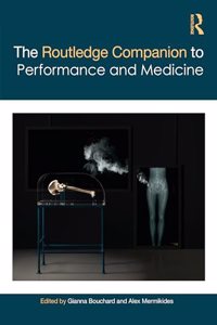 Routledge Companion to Performance and Medicine