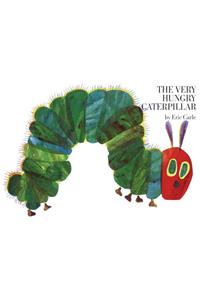 The Very Hungry Caterpillar