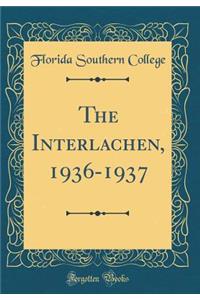 The Interlachen, 1936-1937 (Classic Reprint)