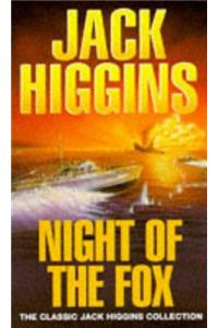 Night of the Fox (Classic Jack Higgins Collection)
