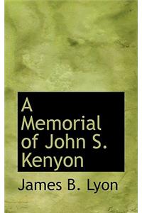 A Memorial of John S. Kenyon
