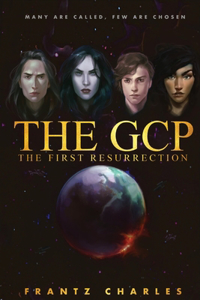 GCP The First Resurrection