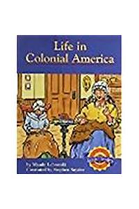 Houghton Mifflin Social Studies Leveled Readers: Leveled Reader (6 Copies, 1 Teacher's Guide) Level L Neighborhoods: Life in Colonial America: Leveled Reader (6 Copies, 1 Teacher's Guide) Level L Neighborhoods: Life in Colonial America