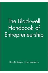 Blackwell Handbook of Entrepreneurship