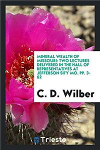 Mineral Wealth of Missouri