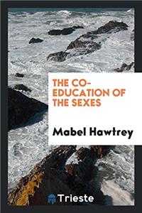 THE CO-EDUCATION OF THE SEXES