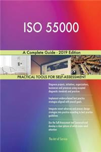 ISO 55000 A Complete Guide - 2019 Edition