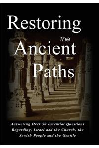 Restoring the Ancient Paths