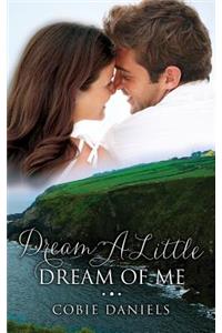 Dream a Little Dream of Me