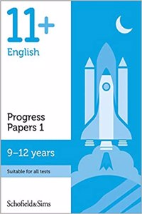 11+ English Progress Papers Book 1: KS2, Ages 9-12