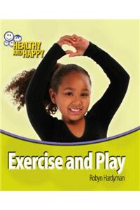 Exercise and Play