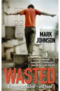 Wasted