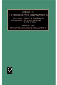 Networks in and Around Organizations