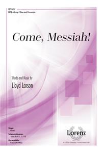Come, Messiah!