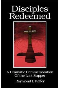 Disciples Redeemed