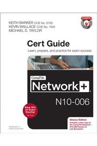Comptia Network+ N10-006 Cert Guide, Deluxe Edition