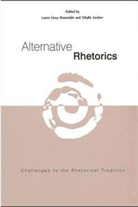 Alternative Rhetorics