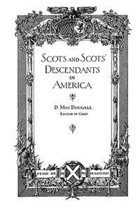 Scots and Scots' Descendants in America