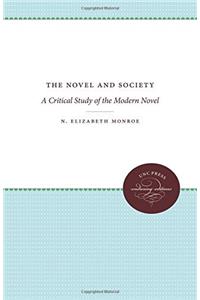 The Novel and Society: A Critical Study of the Modern Novel