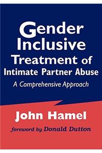 Gender Inclusive Treatment of Intimate Partner Abuse