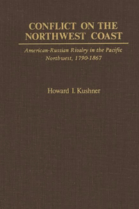 Conflict on the Northwest Coast